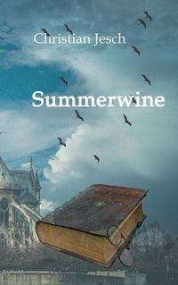 Cover image for Summerwine: Ein Martinique St. Claire Roman