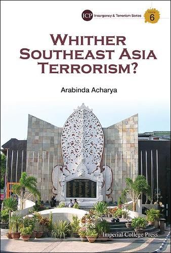 Cover image for Whither Southeast Asia Terrorism?