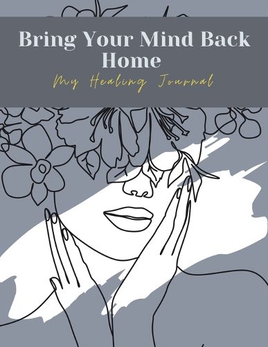 Cover image for Bring Your Mind Back Home