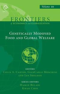 Cover image for Genetically Modified Food and Global Welfare