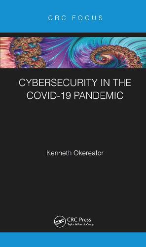 Cover image for Cybersecurity in the COVID-19 Pandemic