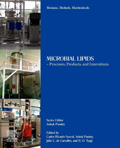 Cover image for Biomass, Biofuels, Biochemicals: Microbial Lipids Processes, Products, and Innovations