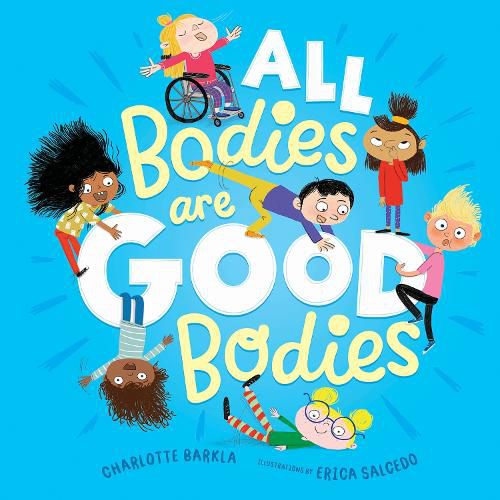 Cover image for All Bodies Are Good Bodies