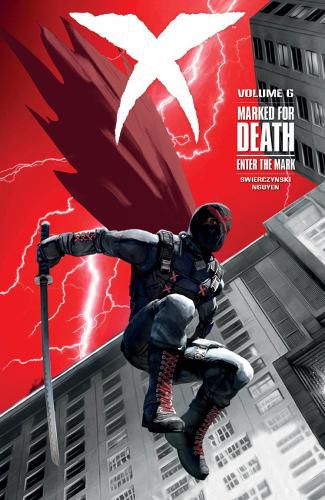 Cover image for X Volume 6: Marked For Death - Enter The Mark