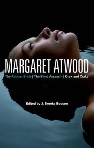 Cover image for Margaret Atwood: The Robber Bride, The Blind Assassin, Oryx and Crake