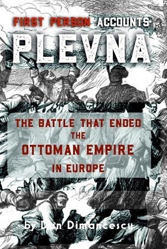 Cover image for PLEVNA: First Person Accounts