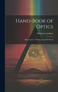 Cover image for Hand-Book of Optics