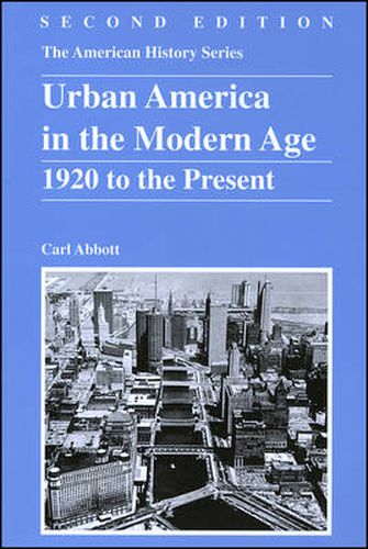 Cover image for Urban America in the Modern Age: 1920 to the Present