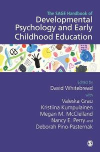 Cover image for The SAGE Handbook of Developmental Psychology and Early Childhood Education