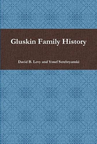 Cover image for Gluskin Family History