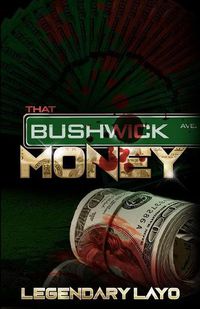 Cover image for That Bushwick Money