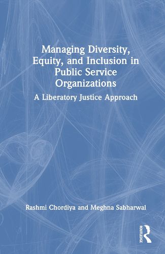 Cover image for Managing Diversity, Equity, and Inclusion in Public Service Organizations