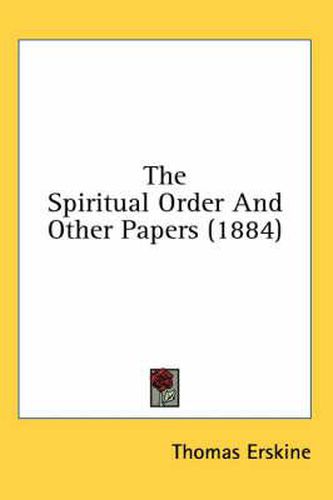 The Spiritual Order and Other Papers (1884)