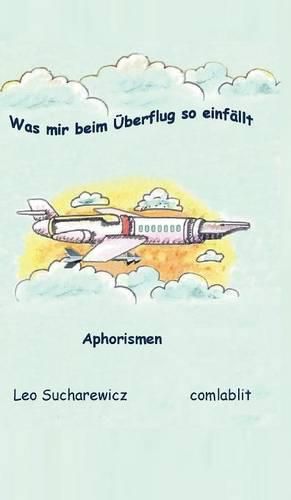 Cover image for Was mir beim UEberflug so einfallt