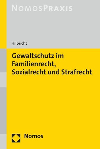 Cover image for Gewaltschutz Im Familienrecht, Sozialrecht Und Strafrecht