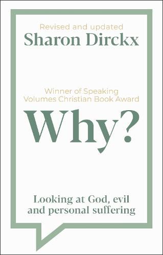 Cover image for Why?: Looking at God, Evil & Personal Suffering