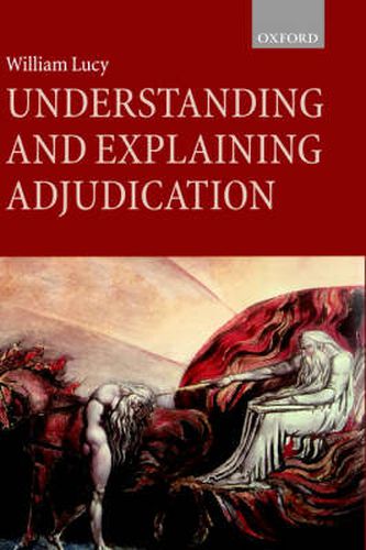 Cover image for Understanding and Explaining Adjudication