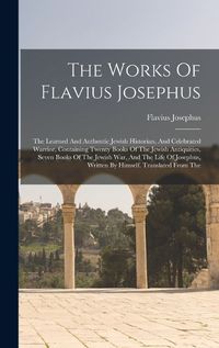 Cover image for The Works Of Flavius Josephus