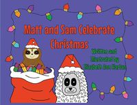 Cover image for Matt and Sam Celebrate Christmas