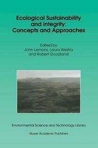 Cover image for Ecological Sustainability and Integrity: Concepts and Approaches