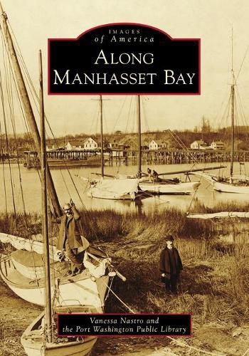 Cover image for Along Manhasset Bay