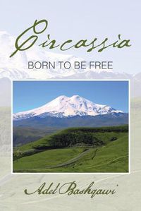 Cover image for Circassia: Born to Be Free