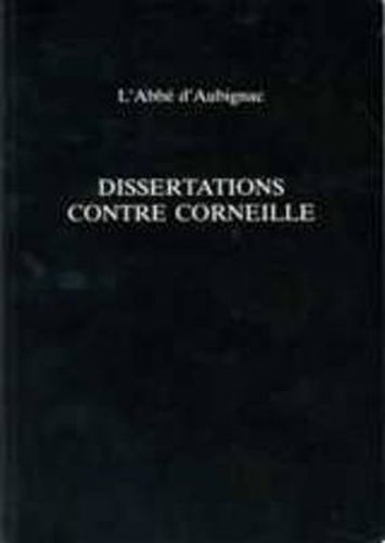 Cover image for Dissertations Contre Corneille