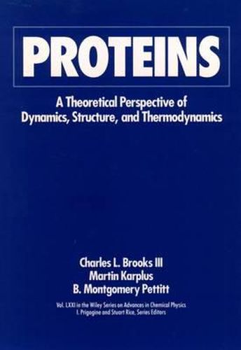 Cover image for Proteins: A Theoretical Perspective of Dynamics, Structure and Thermodynamics