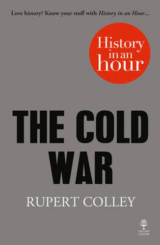 Cover image for The Cold War: History in an Hour