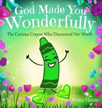 Cover image for God Made You Wonderfully