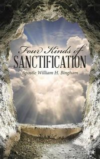 Cover image for Four Kinds Of Sanctification