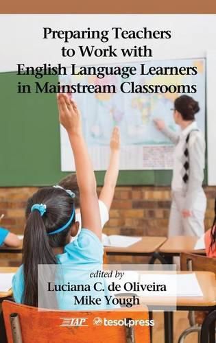 Cover image for Preparing Teachers to Work with English Language Learners in Mainstream Classrooms