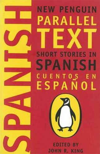 Short Stories in Spanish: New Penguin Parallel Texts