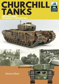Cover image for Churchill Tanks: British Army, North-West Europe 1944-45