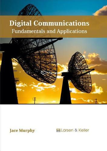 Cover image for Digital Communications: Fundamentals and Applications