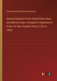 Cover image for General Register of the United States Navy and Marine Corps