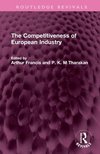 Cover image for The Competitiveness of European Industry