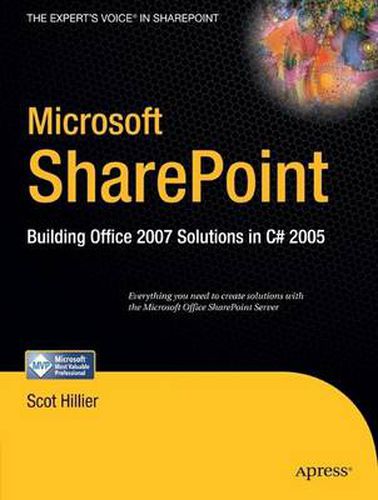Cover image for Microsoft SharePoint: Building Office 2007 Solutions in C# 2005