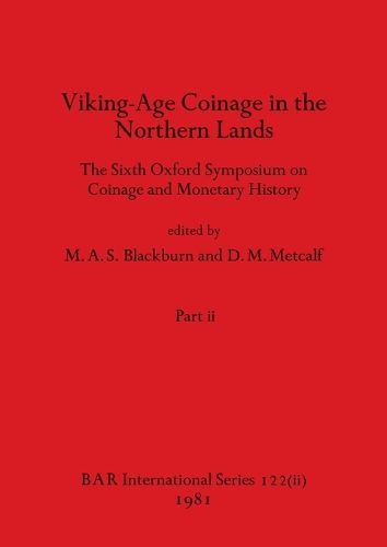 Cover image for Viking-Age Coinage in the Northern Lands, Part ii