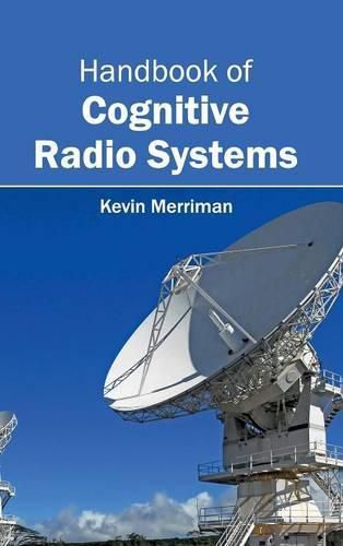 Cover image for Handbook of Cognitive Radio Systems