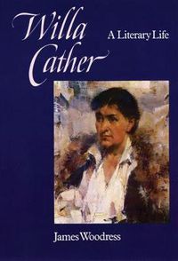 Cover image for Willa Cather: A Literary Life