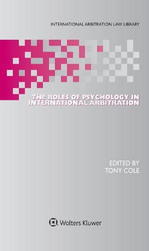 Cover image for The Roles of Psychology in International Arbitration