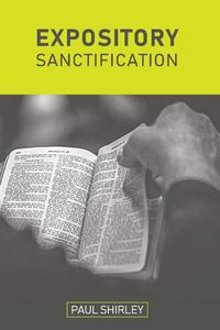 Cover image for Expository Sanctification