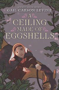 Cover image for A Ceiling Made of Eggshells