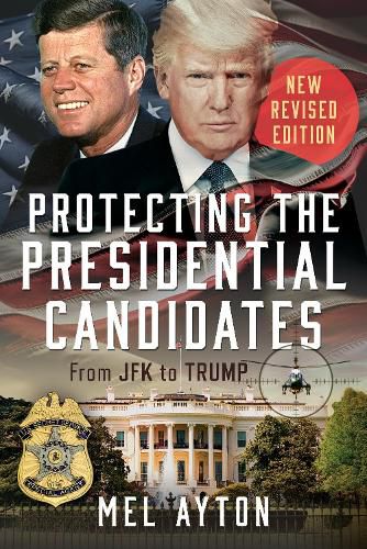 Protecting the Presidential Candidates: From JFK To Biden