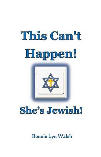 Cover image for This Can't Happen! She's Jewish!