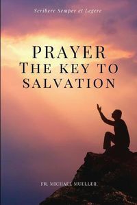 Cover image for Prayer - The Key to Salvation