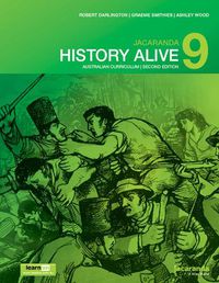Cover image for Jacaranda History Alive 9 Australian Curriculum 2e learnON & Print