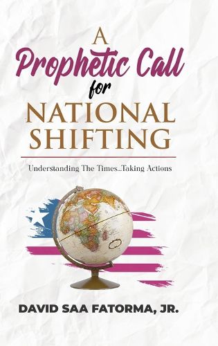 Cover image for A Prophetic Call for National Shifting