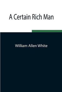 Cover image for A Certain Rich Man